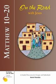 Cover of: Matthew 10-20 On the Road with Jesus: A Guided Discovery for Groups and Individuals (Six Weeks With the Bible)