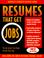 Cover of: Resumes that get jobs