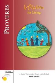 Cover of: Proverbs: Wisdom for Living (Six Weeks With the Bible)