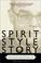 Cover of: Spirit, Style, Story