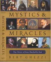 Cover of: Mystics and Miracles by Bert Ghezzi, Bert Ghezzi