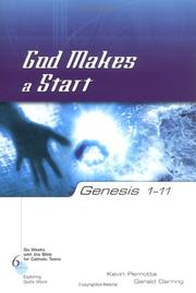 Cover of: God Makes A Start: Genesis 1-11 (Six Weeks With the Bible for Catholic Teens)