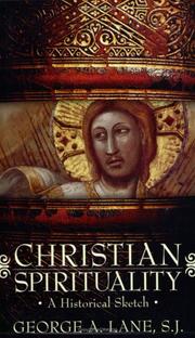 Cover of: Christian spirituality: a historical sketch