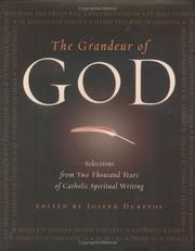 Cover of: The Grandeur of God by Joseph Durepos, Joseph Durepos, Teresa De Bertodano