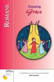 Cover of: Romans: Amazing Grace! : A Guided Discovery for Groups and Individuals (Six Weeks With the Bible)