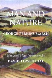 Cover of: Man and nature by George Perkins Marsh