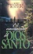Cover of: Conocimiento del Dios Santo, El by A. W. Tozer