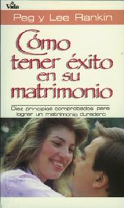 Cover of: Cómo tener Exito en el Matrimonio by Lee Rankin