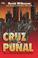 Cover of: Cruz y el Puñal, La