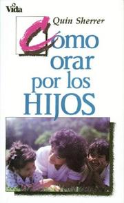 Cover of: Cómo Orar por los Hijos