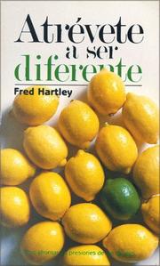 Cover of: Atrévete a ser Diferente by Fred Hartley