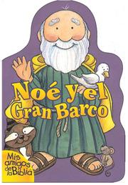 Cover of: Noé y el Gran Barco