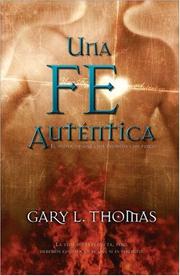 Cover of: Fe Autentica by Gary L. Thomas