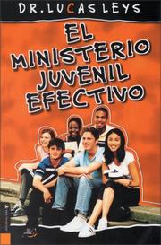 Cover of: Ministerio Juvenil Efectivo by Sr. Lucas Leys