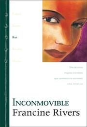 Cover of: Inconmovible (LDG) by Francine Rivers