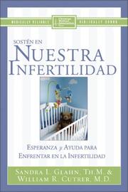 Cover of: En Nuestra Infertilidad: Esperanza y Ayuda para las Parejas Que Enfretan la Infertilidad