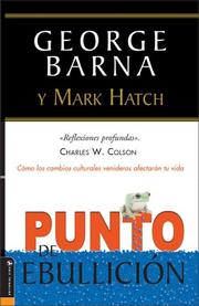 Cover of: Punto de EbulliciÃ³n by George Barna, Mark Hatch