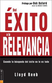 Cover of: Del Exito a la Relevancia: Cuando la busqueda del exito no lo es todo