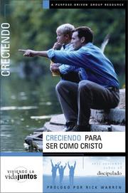 Cover of: Creciendo Para Ser Como Jesús: Seis Sesiones sobre el discipulado