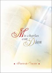 Cover of: Charlas Con Dios Diario De Oracion/ Coversations with God Prayer Diary