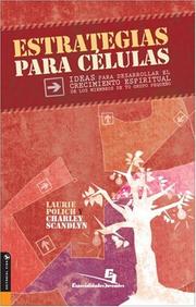 Cover of: Estrategias Para Células: Ideas para Desarrollar el Crecimiento Espiritual de los Miembros de tu Grupo Pequeño