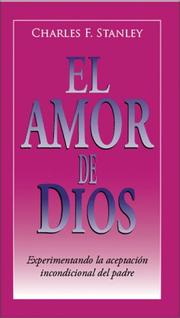 Cover of: Love of God, The: Experiencing the Fathers Unconditional Acceptance (Guided Growth Booklets Spanish)