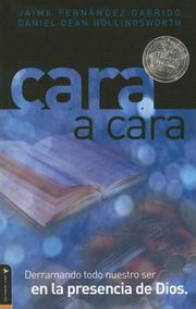 Cover of: Cara a Cara/ Face to Face by Jaime Fernandez Garrido, Daniel Dean Hollingsworth