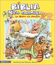 Cover of: Biblia Mira Conmigo/ Bible Look with Me: La Biblia Contada En Dibujos/ the Bible Told in Pictures