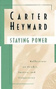 Cover of: Staying power: reflections on gender, justice, and compassion