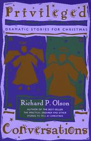 Cover of: Privileged conversations: dramatic stories for Christmas