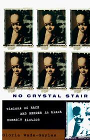 Cover of: No crystal stair by Gloria Jean Wade Gayles