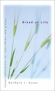 Cover of: Bread of life: Lenten reflections for individuals and groups