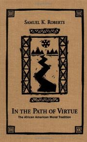 Cover of: In the path of virtue: the African American moral tradition