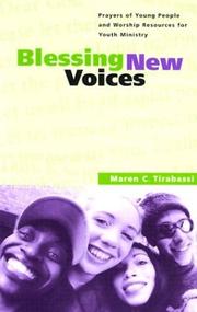 Cover of: Blessing New Voices: Prayers of Young People and Worship Resources for Youth Ministry