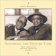 Cover of: Standing the test of time by [compiled by] Julie Rainbow.