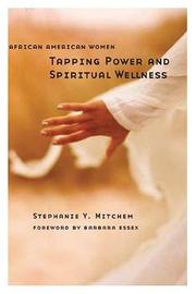 Cover of: African American women tapping power and spiritual wellness