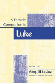 Cover of: A Feminist Companion To Luke (Feminist Companion to the New Testament and Early Christian)
