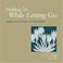 Cover of: Holding On...While Letting Go