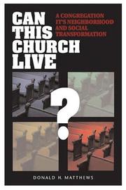 Cover of: Can this church live? by Donald Henry Matthews