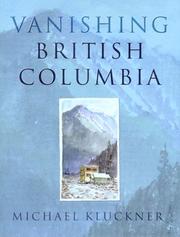 Cover of: Vanishing British Columbia