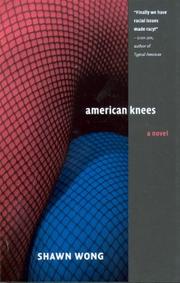 Cover of: American knees by Shawn Wong, Shawn Wong