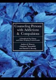 Cover of: Counseling Persons With Addictions and Compulsions: A Handbook for Clergy and Other Helping Professionals