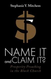 Cover of: Name It and Claim It? by Stephanie Y. Mitchem