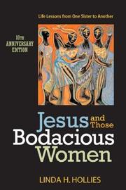 Cover of: Jesus and Those Bodacious Women | Linda H. Hollies