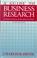 Cover of: Guide to Business Research