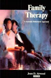 Cover of: Family therapy: a systemic behavioral approach