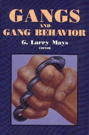 Cover of: Gangs and gang behavior