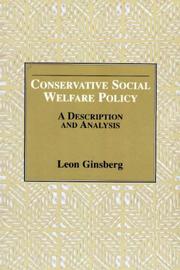 Cover of: Conservative social welfare policy: a description and analysis
