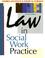 Cover of: Law in social work practice