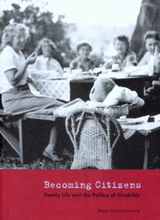 Cover of: Becoming citizens: family life and the politics of disability